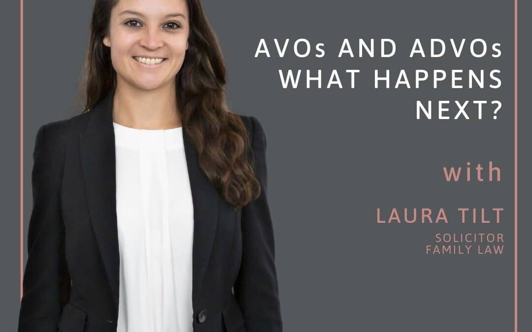 AVOs and ADVOs – What happens next?